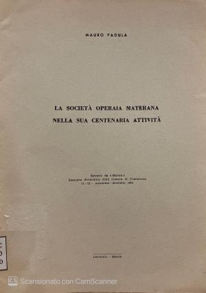 LA SOCIETA' OPERAIA MATERNA NELLA SUA CENTENARIA ATTIVITA'